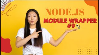 NODE.JS TUTORIAL MODULE WRAPPER #9 #node js tutorial #node js #node js tutorial for beginners