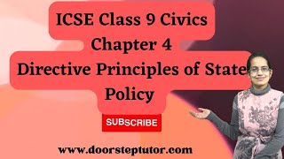 ICSE Class 9 Civics Chapter 4: Directive Principles of State Policy | Political Science