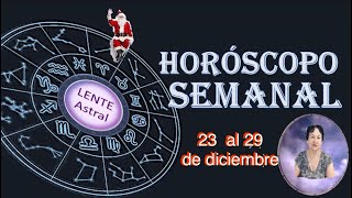 HORÓSCOPO SEMANAL 23 al 29 de diciembre #horoscoposemanal #astrology