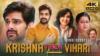 Krishna Vrinda Vihari (2022) Hindi Dubbed Full Movie | Starring Naga Shaurya, Shirley Setia