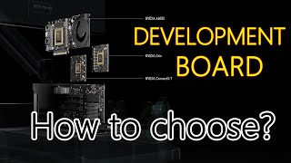 How to choose the right development board for artificial intelligence development?