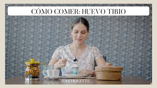 Cómo comer un huevo tibio: etiqueta en la mesa