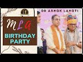 Dr Ashok Lahoti || Jaipur MLA Birthday Party || Ft.Drashoklahoti || 2022 || Universal Bloggers