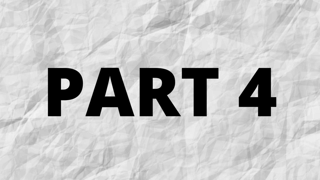 Part 4 Youtube