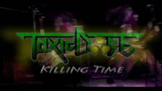ToxicDose - Killing Time [Music Video]