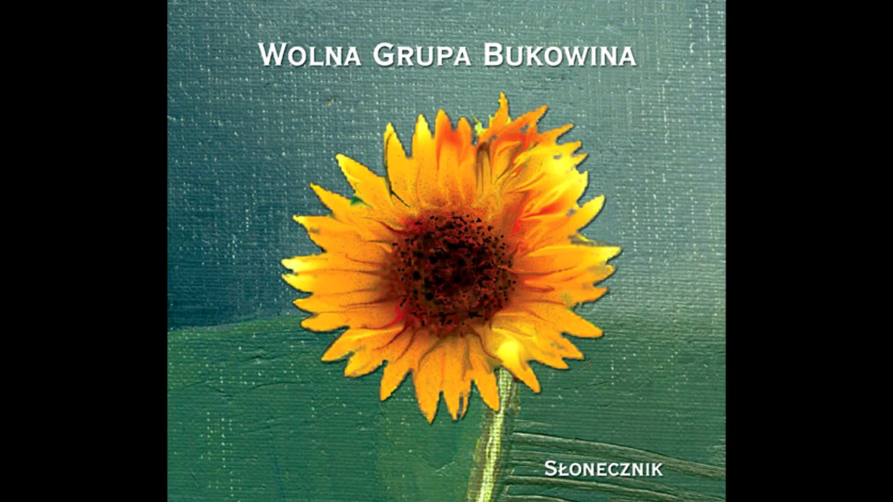 Wolna Grupa Bukowina - Słonecznik (Ballad, Folk/Poland/2001) [Full ...