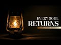 Every Soul Returns | Vocal-Only Nasheed | A Reminder for the Heart 