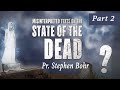 2. Rachel's Departing Soul - Pastor Stephen Bohr - State of the Dead