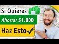 Si Quieres Ahorrar $1.000 Dólares Haz ESTO