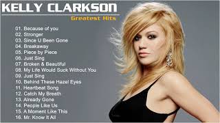 Kelly Clarkson Greatest Hits  Album | Best Songs Of Kelly Clarkson Collection 20