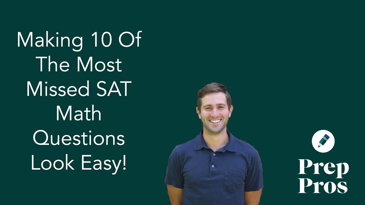 Solving 10 Of The Hardest SAT Math Problems From Official Tests - YouTube