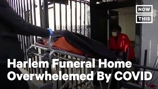 NYC Funeral Home Turns Away Bodies Amid Rising COVID-19 Death Toll | NowThis