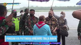 PANGDAM XVI PATTIMURA YANG BARU TIBA DI AMBON