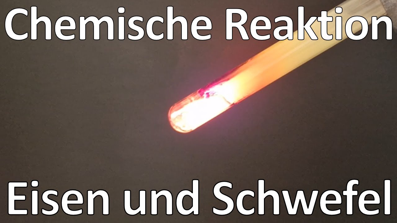 Chemische Reaktion Von Eisen Und Schwefel / Merkmale Von Chemischen ...