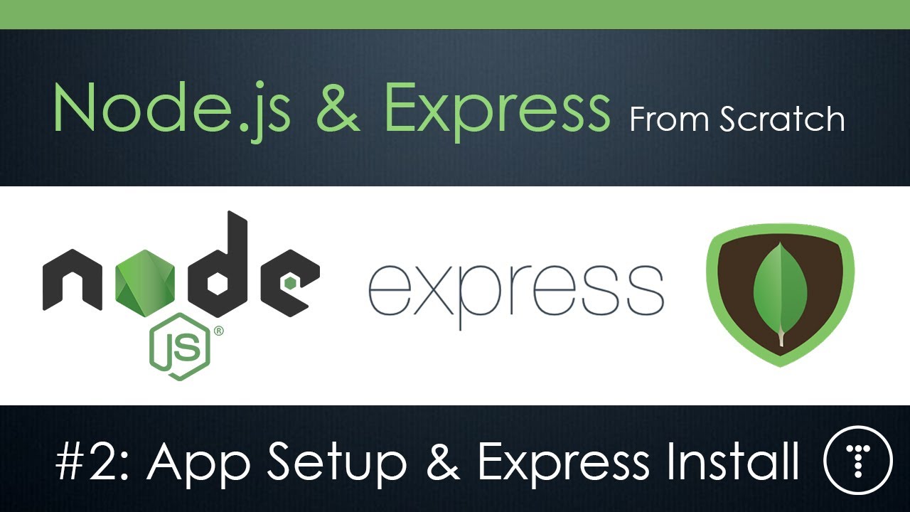 Node.js & Express From Scratch [Part 2] - App Setup & Express Install ...