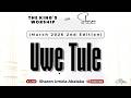 Uwe Tule || The King's Worship (March 2026 2nd Edition) || with @SharonUmolaAbalaka