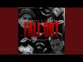 Fall Out (feat. P-Thrizzle)