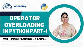 Python operator overloading arithmetic operators #python #operatoroverloading #oncadmy