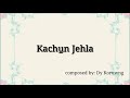 Kachu̲n jehla...(lyrics) Anāl gospel song