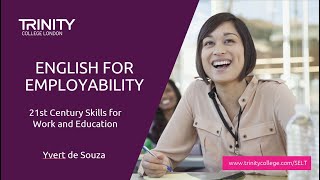 English for Employability – 21st Century Skills for Work and Education