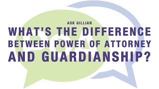 The differences between Power of Attorney and Guardianship in Scotland.  Ask Gillian.