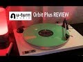 U-Turn Orbit Plus Turntable REVIEW / U-Turn Audio Record Player