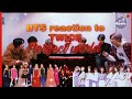 BTS reaction | TWICE - Perfect world [Japan]