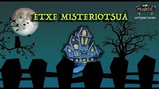 ETXE MISTERIOTSUA