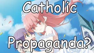 Is Tonikaku Kawaii catholic propaganda?