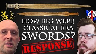 How big were classical era swords, REPLY to Scholagladiatoria