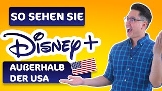 Wie man Disney Plus außerhalb der USA anschaut | Bestes VPN für Disney Plus