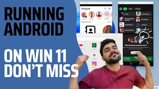 Run Android App natively on Win 11 (WSA)| Full Guide