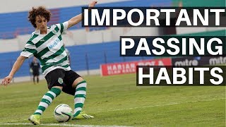 5 Soccer Passing Habits You Need To Develop