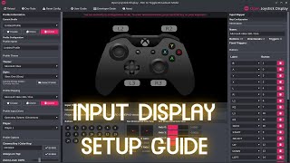 How to Set Up an Input Display/Overlay