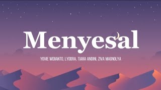Yovie Widianto, Lyodra, Tiara Andini, Ziva Magnolya - Menyesal(Lyrics)