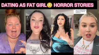 FAT PLUS SIZE DATING HORROR STORIES/THE HARSH TRUTH ABOUT BEING A BIGGER WOMAN