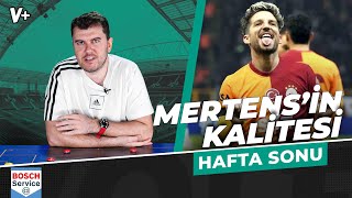 Mertens, Galatasaray’da son düzlükte kalitesini ortaya koyuyor | Sinan Yılmaz | Hafta Sonu