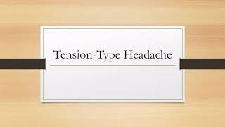 Tension Type Headache