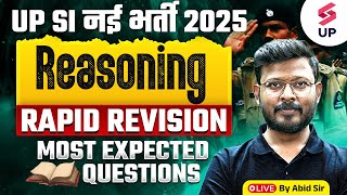 UP SI 2025 Reasoning Class | UP SI 2025 Reasoning Rapid Revision | Reasoning By Abid Sir