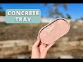 How I Make My Concrete Oval Trays