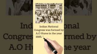 ഇന്ത്യൻ നാഷണൽ കോൺഗ്രസ് രൂപീകൃതമായത് എപ്പോഴാണ്?