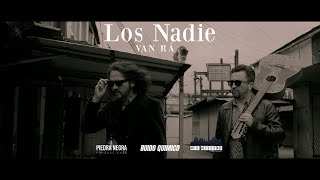 Van-Rá - Los Nadie (Videoclip)