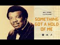 JAMES CLEVELAND - Something Got A Hold Of Me (With Lyrics) | Modern Gospel Songs | King of Gospel