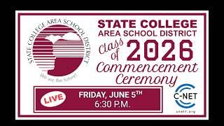 State College Area School District Class of 2026 Commencement Ceremony | C-NET Live Stream