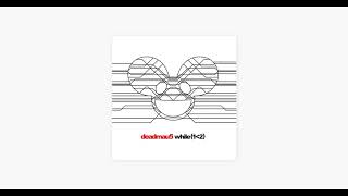 deadmau5 - While ( Album)