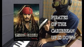 Pirates of the Caribbean - Up Is Down
