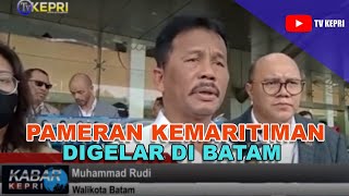 KADIN BATAM GELAR PAMERAN KEMARITIMAN - TV KEPRI