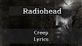 RadioHead - Creep (Lyrics) HD HD