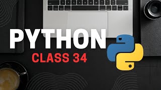 Class-34 : Bitwise Operators In Python