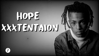 XXXTENTACION - Hope | Lyrics